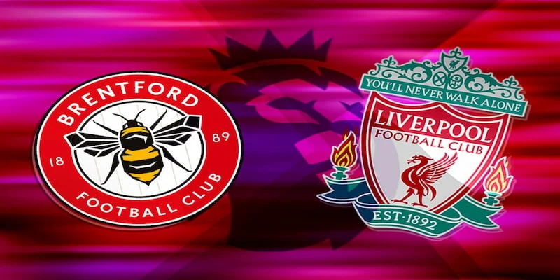 soi kèo brentford vs liverpool tại cà khịa tv